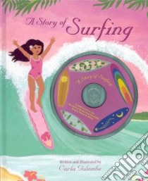 A Story of Surfing libro in lingua di Golembe Carla