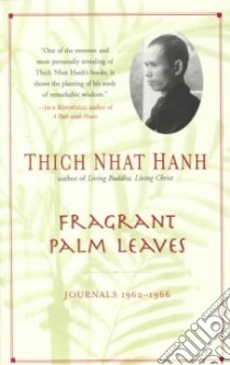 Fragrant Palm Leaves libro in lingua di Nhat Hanh Thich