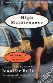 High Maintenance libro in lingua di Belle Jennifer