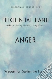 Anger libro in lingua di Nhat Hanh Thich