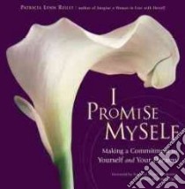 I Promise Myself libro in lingua di Reilly Patricia Lynn, Harrison Sabrina Ward (FRW)