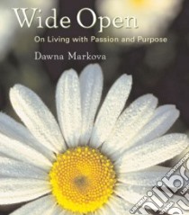Wide Open libro in lingua di Markova Dawna