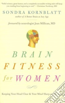 Brain Fitness for Women libro in lingua di Kornblatt Sondra