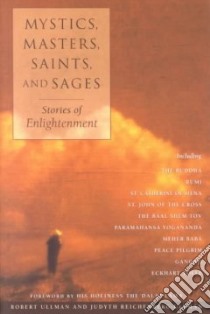 Mystics, Masters, Saints, and Sages libro in lingua di Ullman Robert, Reichenberg-Ullman Judyth