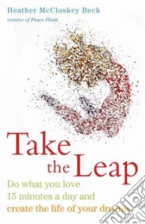 Take the Leap libro in lingua di Beck Heather Mccloskey