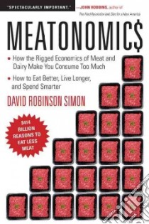 Meatonomics libro in lingua di Simon David Robinson