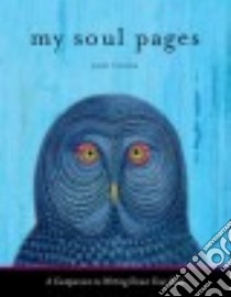 My Soul Pages libro in lingua di Conner Janet