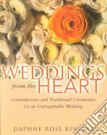Weddings from the Heart libro in lingua di Kingma Daphne Rose