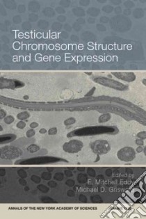Testicular Chromosome Structure and Gene Expression libro in lingua di Eddy E. Mitchell (EDT), Griswold Michael D. (EDT)