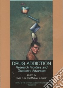 Drug Addiction libro in lingua di Ali Syed F. (EDT), Kuhar Michael J. (EDT)