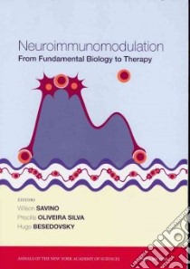 Neuroimmunomodulation libro in lingua di Savino Wilson (EDT), Silva Priscilla Oliveira (EDT), Besedovsky Hugo (EDT)