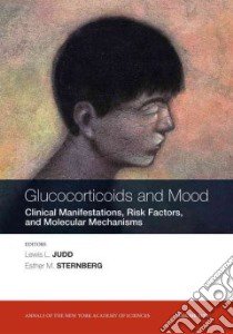 Glucocorticoids and Mood libro in lingua di Judd Lewis L. (EDT), Sternberg Esther M. (EDT)