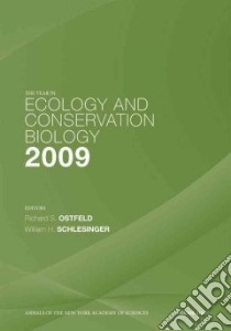 The Year in Ecology and Conservation Biology, 2009 libro in lingua di Ostfeld Richard S. (EDT), Schlesinger William H. (EDT)