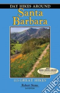 Day Hikes Around Santa Barbara libro in lingua di Stone Robert