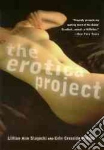 The Erotica Project libro in lingua di Slugocki Lillian Ann, Wilson Erin Cressida