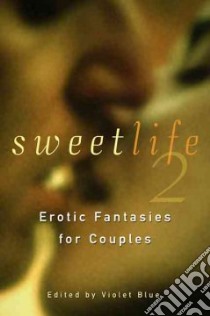 Sweet Life 2 libro in lingua di Blue Violet (EDT)