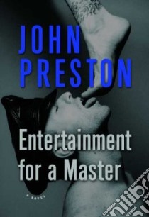 Entertainment for a Master libro in lingua di Preston John