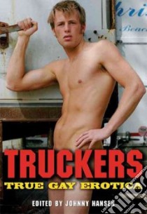 Truckers libro in lingua di Hansen Johnny (EDT)