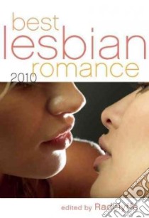 Best Lesbian Romance 2010 libro in lingua di Radclyffe (EDT)