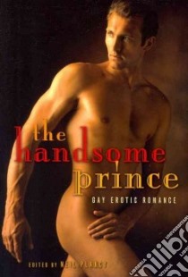 The Handsome Prince libro in lingua di Plakcy Neil (EDT)