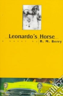 Leonardo's Horse libro in lingua di Berry R. M.