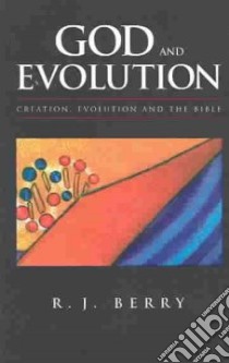 God and Evolution libro in lingua di Berry R. J.