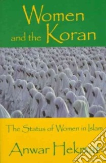 Women and the Koran libro in lingua di Hekmat Anwar