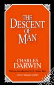 The Descent of Man libro in lingua di Darwin Charles, Birx H. James (INT)