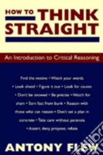 How to Think Straight libro in lingua di Flew Antony