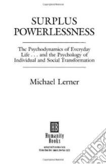 Surplus Powerlessness libro in lingua di Lerner Michael