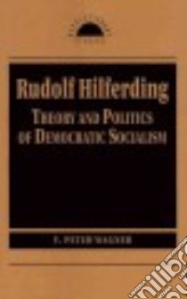 Rudolf Hilferding libro in lingua di Wagner F. Peter