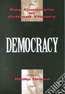 Democracy libro in lingua di Green Philip (EDT)