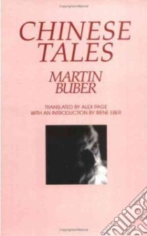 Chinese Tales libro in lingua di Buber Martin