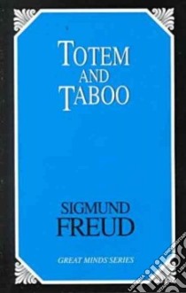 Totem and Taboo libro in lingua di Freud Sigmund, Brill A. A. (TRN)