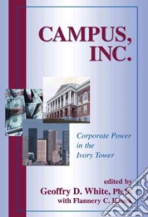 Campus, Inc. libro in lingua di White Geoffry D. (EDT), Hauck Flannery C. (EDT)