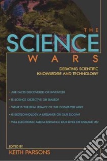The Science Wars libro in lingua di Parsons Keith (EDT)