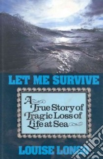 Let Me Survive libro in lingua di Longo Louise, Cuny Marie-Therese