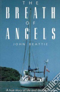The Breath of Angels libro in lingua di Beattie John
