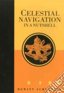 Celestial Navigation in a Nutshell libro in lingua di Schlereth Hewitt