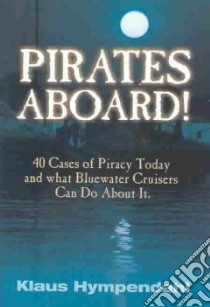 Pirates Aboard! libro in lingua di Hympendahl Klaus, Sokolinsky Martin (TRN)