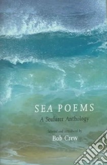 Sea Poems libro in lingua di Crew Bob (EDT)