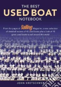 The Best Used Boat Notebook libro in lingua di Kretschmer John