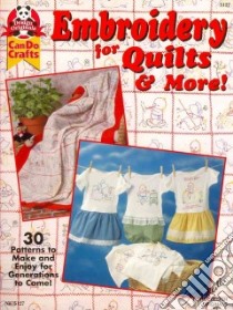 Embroidery Quilts & More! libro in lingua di McNeill Suzanne