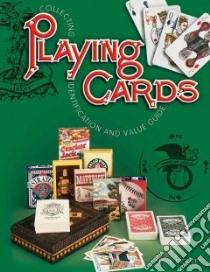Collecting Playing Cards libro in lingua di Pickvet Mark