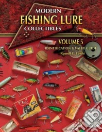 Modern Fishing Lure Collectibles libro in lingua di Lewis Russell E.