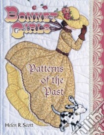 Bonnet Girls libro in lingua di Scott Helen R.