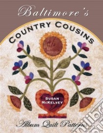 Baltimore's Country Cousins libro in lingua di McKelvey Susan