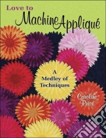Love to Machine Applique libro in lingua di Price Caroline