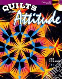 Quilts With Attitude libro in lingua di Karasik Deb