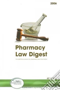 Pharmacy Law Digest libro in lingua di Fink Joseph L. III, Vivian Jesse C., Bernstein Ilisa B. G.